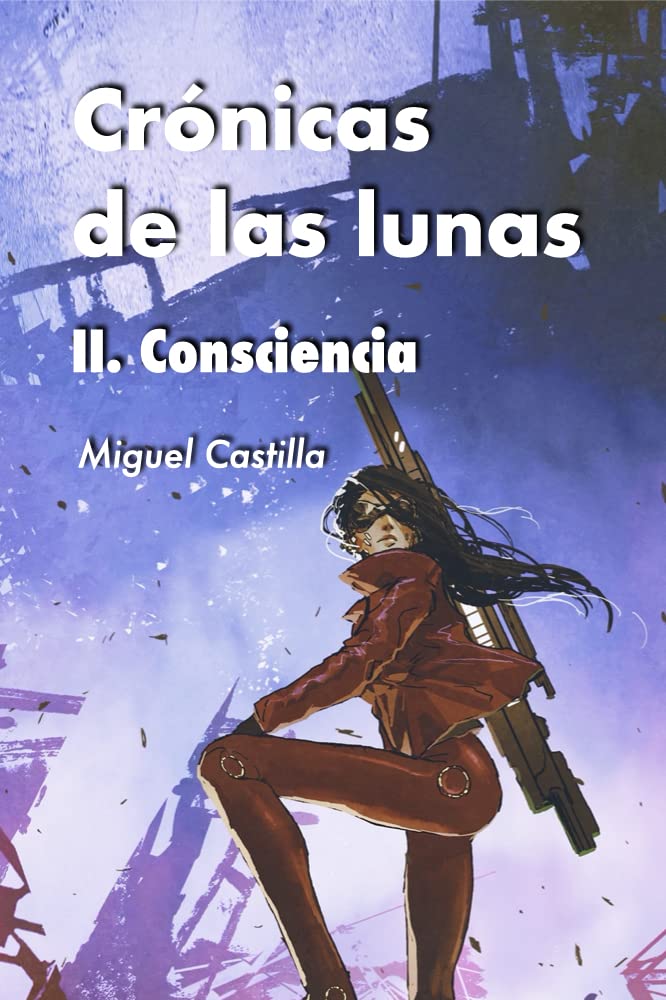 Portada de Crónicas de las Lunas II. Consciencia